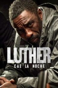 Luther: Cae la noche [Spanish]